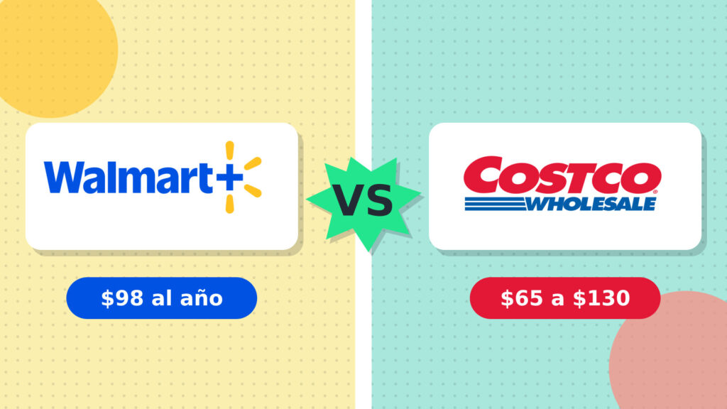 Costco vs Walmart+: comparación de las membresías, Walmart+ a $98 al año y Costco de $65 a $130