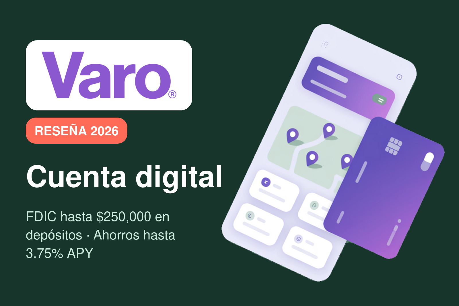 Varo Bank: reseña de la cuenta digital, FDIC hasta 250000, ahorros hasta 3.75 APY